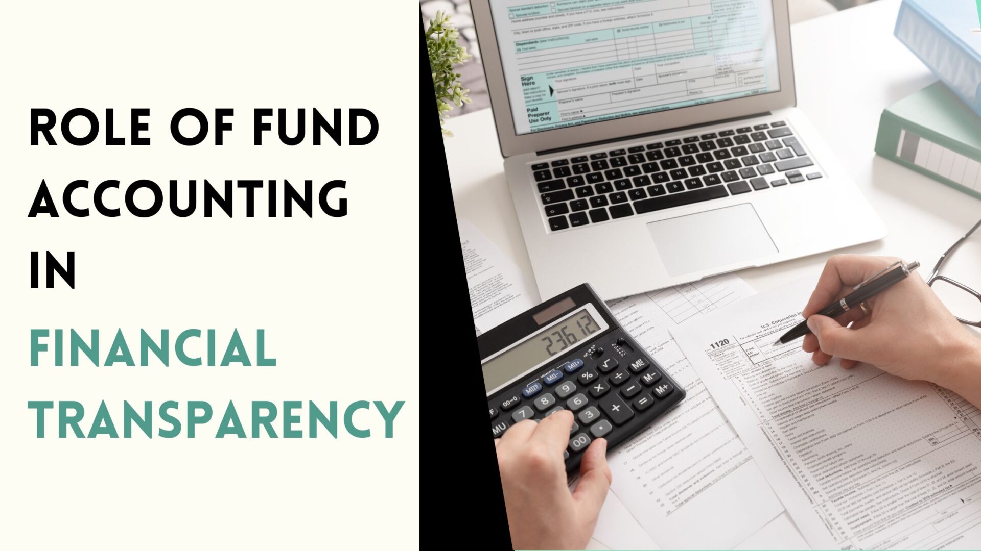 The Role of Fund Accounting Services in Financial Transparency